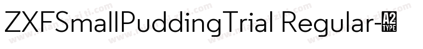 ZXFSmallPuddingTrial Regular字体转换